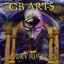 GB Arts : Return to Forever